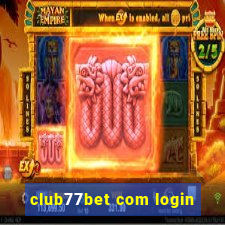 club77bet com login